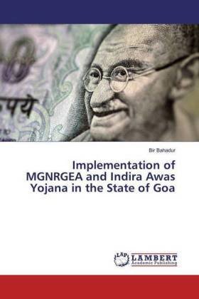 Implementation of MGNRGEA and Indira Awas Yojana in the State of Goa