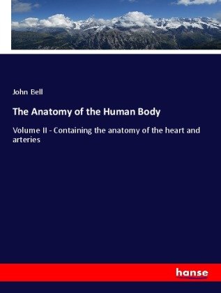 The Anatomy of the Human Body