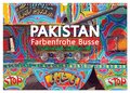 Pakistan farbenfrohe Busse (Wandkalender 2025 DIN A3 quer), CALVENDO Monatskalender