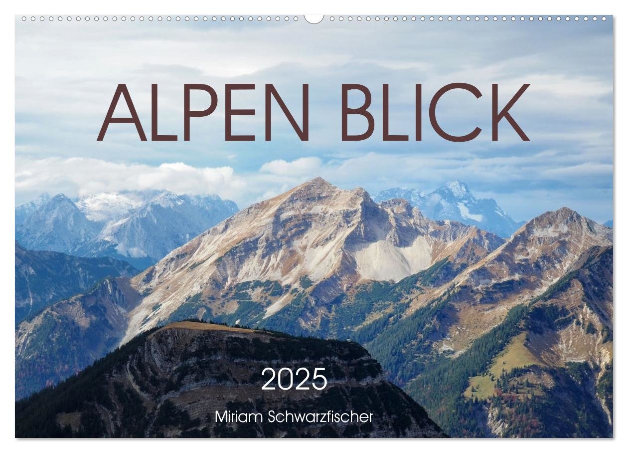 Alpen Blick (Wandkalender 2025 DIN A2 quer), CALVENDO Monatskalender