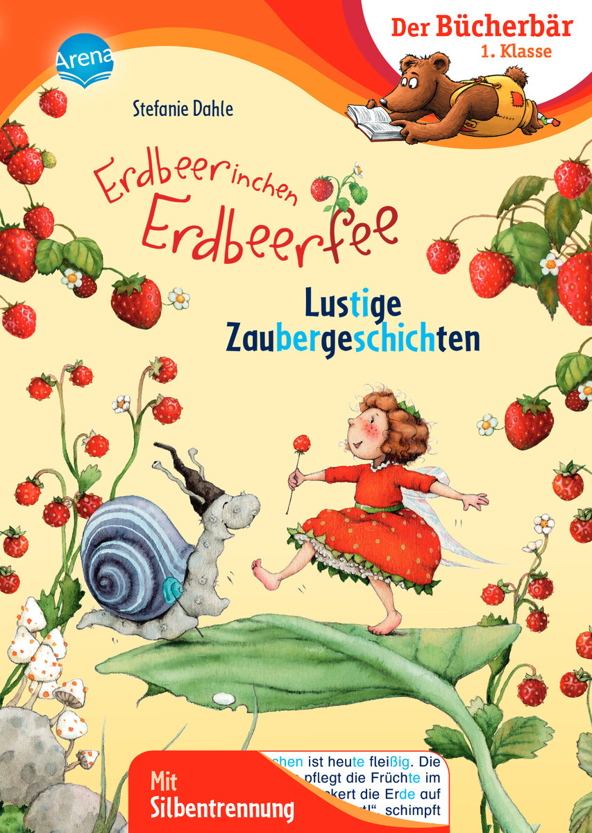 Erdbeerinchen Erdbeerfee. Lustige Zaubergeschichten