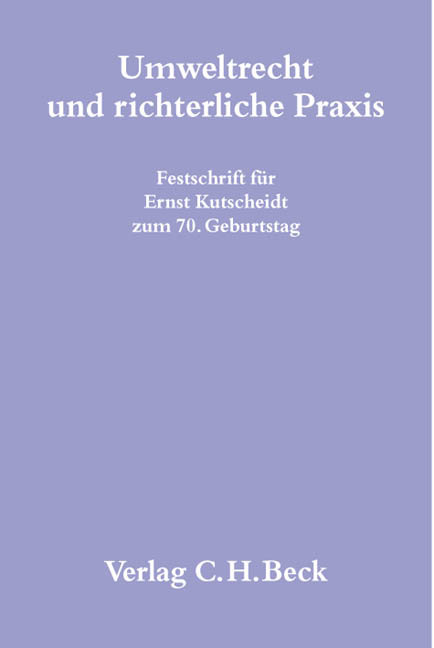 Umweltrecht und richterliche Praxis