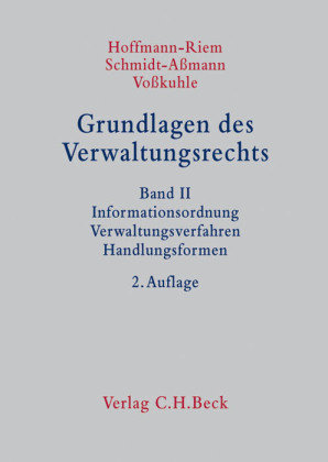 Grundlagen des Verwaltungsrechts Band 2: Informationsordnung, Verwaltungsverfahren, Handlungsformen