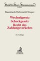 Wechselgesetz, Scheckgesetz, Recht des Zahlungsverkehrs