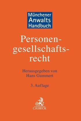 Münchener Anwaltshandbuch Personengesellschaftsrecht