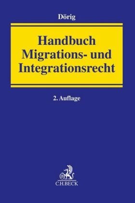 Handbuch Migrations- und Integrationsrecht