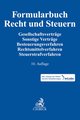 Formularbuch Recht und Steuern