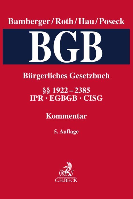 Bürgerliches Gesetzbuch Band 5: §§ 1922-2385, CISG, IPR, EGBGB - Bürgerliches Gesetzbuch. Fortsetzungswerk