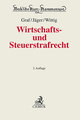 Wirtschafts- und Steuerstrafrecht