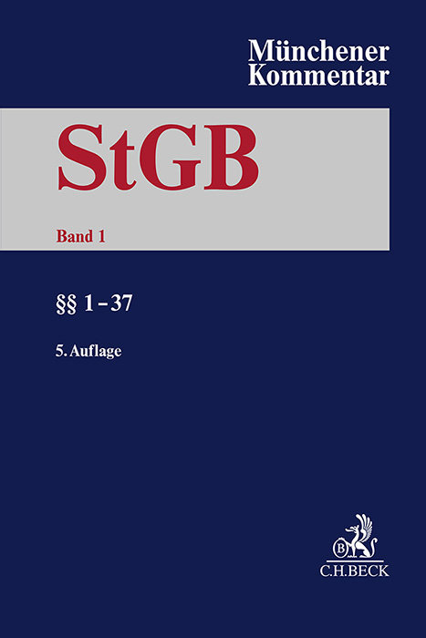 Münchener Kommentar zum Strafgesetzbuch Bd. 1: §§ 1-37