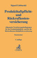 Produkthaftpflicht- und Rückrufkostenversicherung