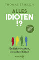 Alles Idioten!?