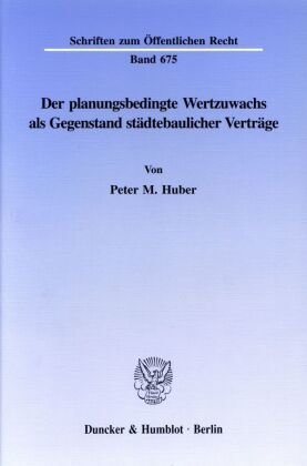 Der planungsbedingte Wertzuwachs als Gegenstand städtebaulicher Verträge