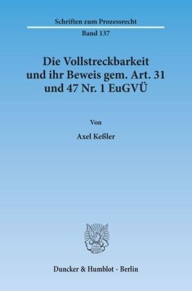 Die Vollstreckbarkeit und ihr Beweis gem. Art. 31 und 47 Nr. 1 EuGVÜ