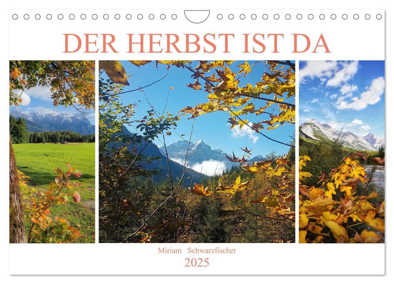 Der Herbst ist da (Wandkalender 2025 DIN A4 quer), CALVENDO Monatskalender