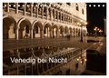 Venedig bei Nacht (Tischkalender 2025 DIN A5 quer), CALVENDO Monatskalender