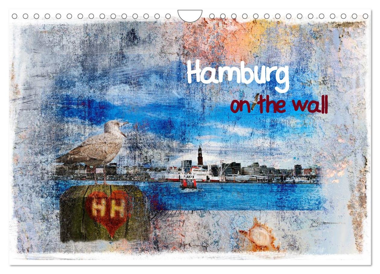 Hamburg on the wall (Wandkalender 2025 DIN A4 quer), CALVENDO Monatskalender