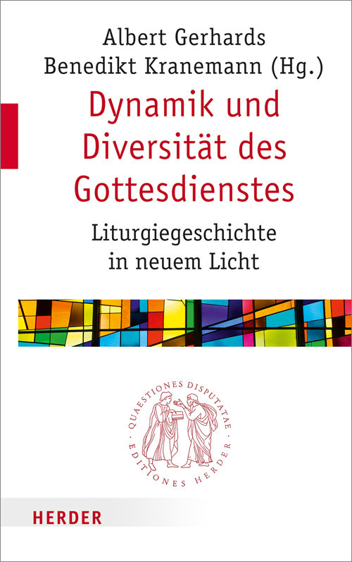 Dynamik und Diversität des Gottesdienstes