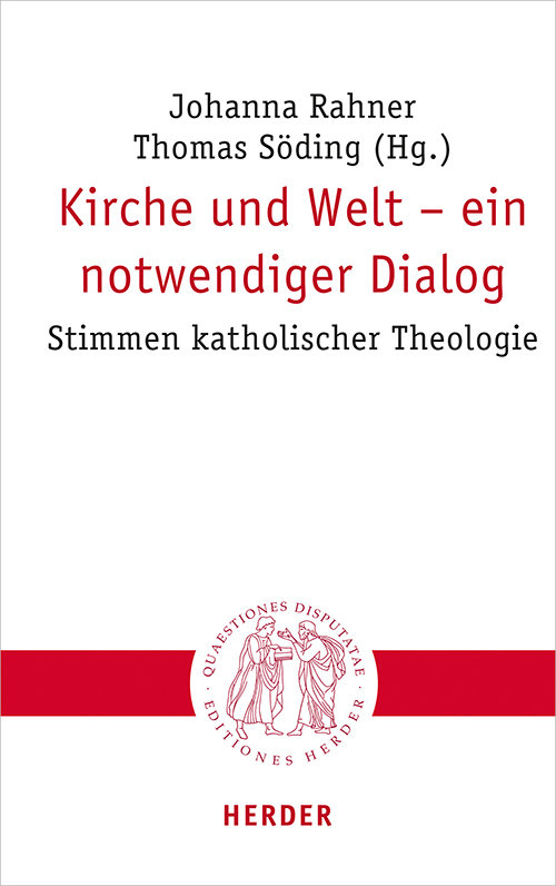 Kirche und Welt - ein notwendiger Dialog