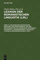 Die einzelnen romanischen Sprachen und Sprachgebiete von der Renaissance bis zur Gegenwart: Rumänisch, Dalmatisch / Istroromanisch, Friaulisch, Ladinisch, Bündnerromanisch