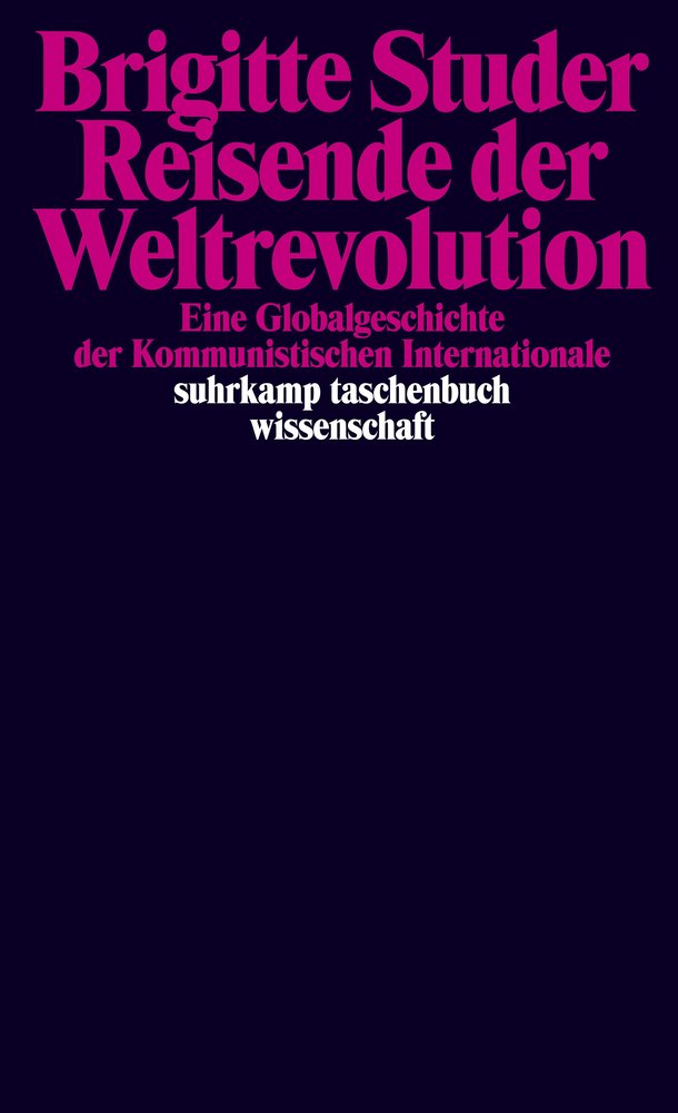 Reisende der Weltrevolution