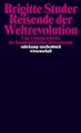 Reisende der Weltrevolution