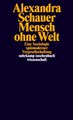 Mensch ohne Welt