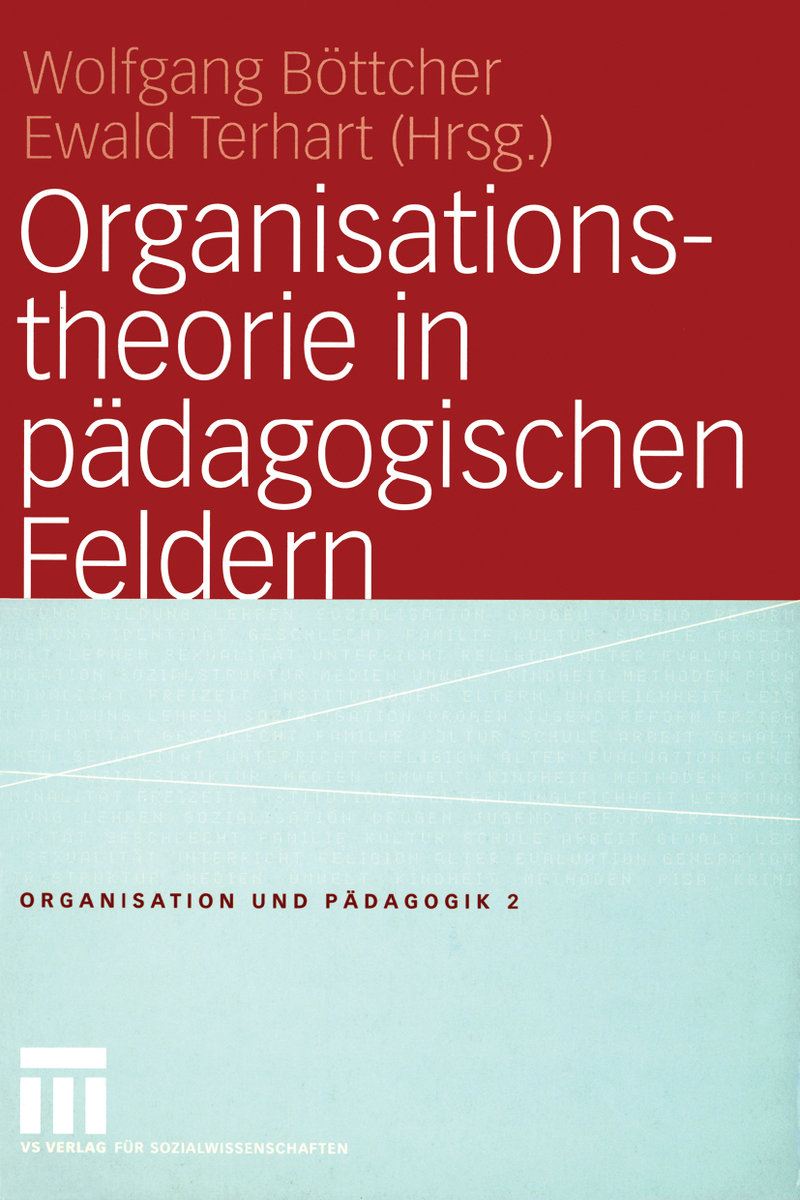 Organisationstheorie in pädagogischen Feldern