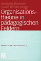 Organisationstheorie in pädagogischen Feldern