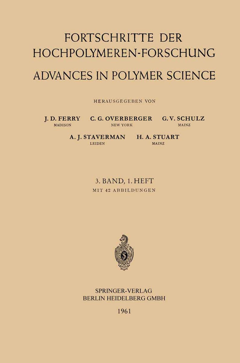 Fortschritte der Hochpolymeren-Forschung / Advances in Polymer Science