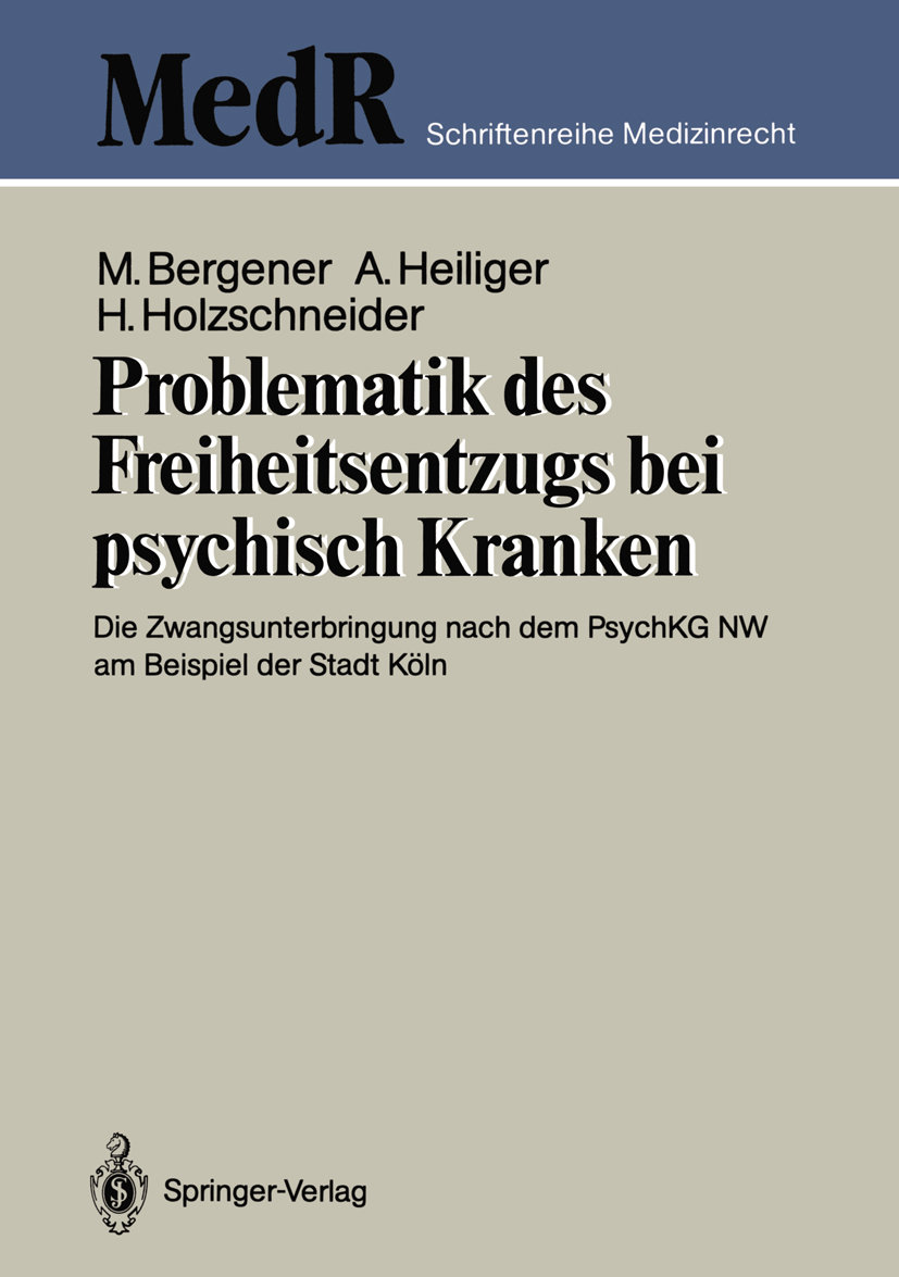 Problematik des Freiheitsentzugs bei psychisch Kranken