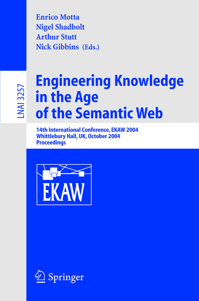 Engineering Knowledge in the Age of the Semantic Web