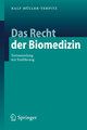 Das Recht der Biomedizin