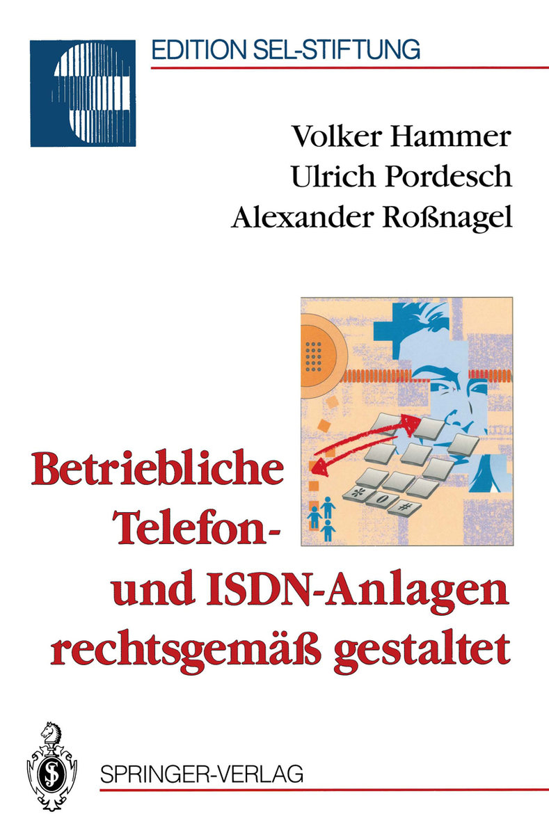 Betriebliche Telefon- und ISDN-Anlagen rechtsgemäß gestaltet