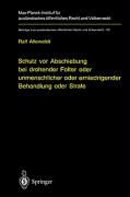 Schutz vor Abschiebung bei drohender Folter oder unmenschlicher oder erniedrigender Behandlung oder Strafe