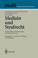 Medizin und Strafrecht