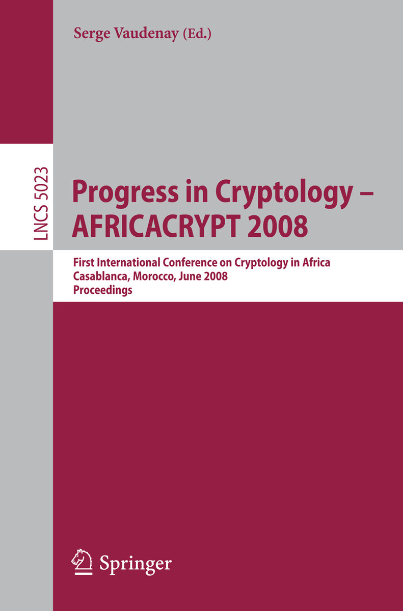 Progress in Cryptology - AFRICACRYPT 2008