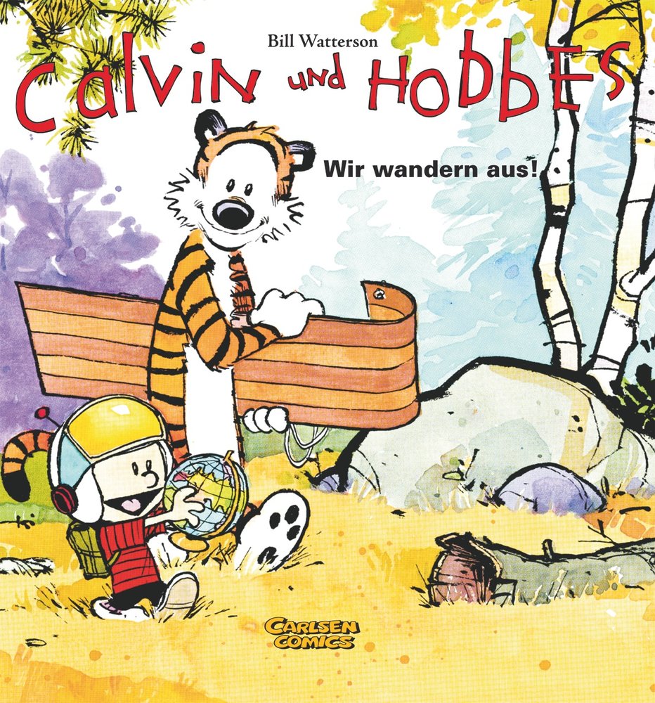 Calvin und Hobbes 3: Wir wandern aus!