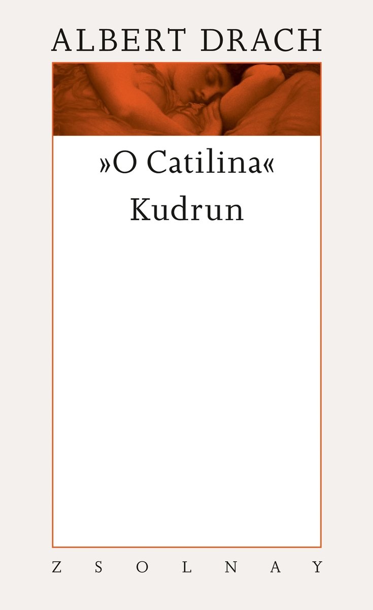 'O Catilina' / Kudrun