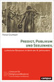 Predigt, Publikum und Seelenheil