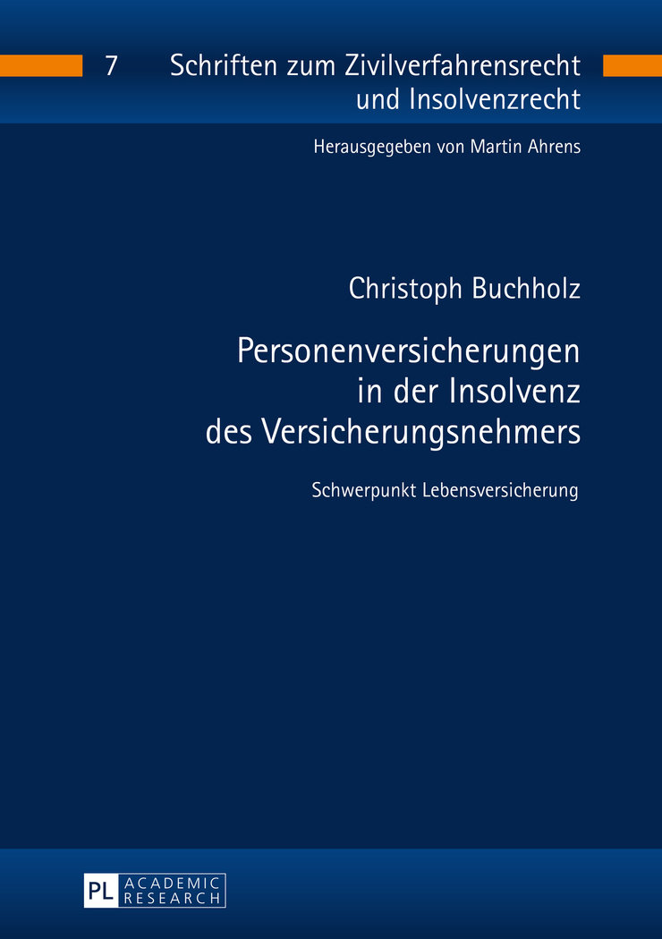 Personenversicherungen in der Insolvenz des Versicherungsnehmers