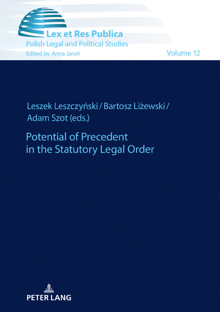 Potential of Precedent in the Statutory Legal Order