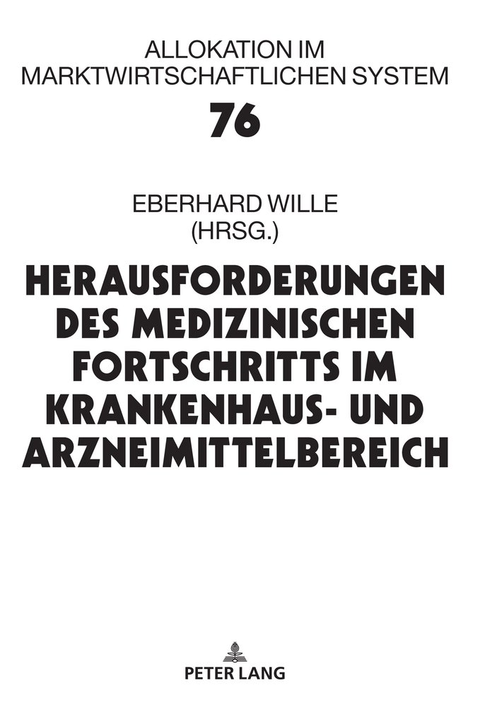 Herausforderungen des medizinischen Fortschritts im Krankenhaus- und Arzneimittelbereich