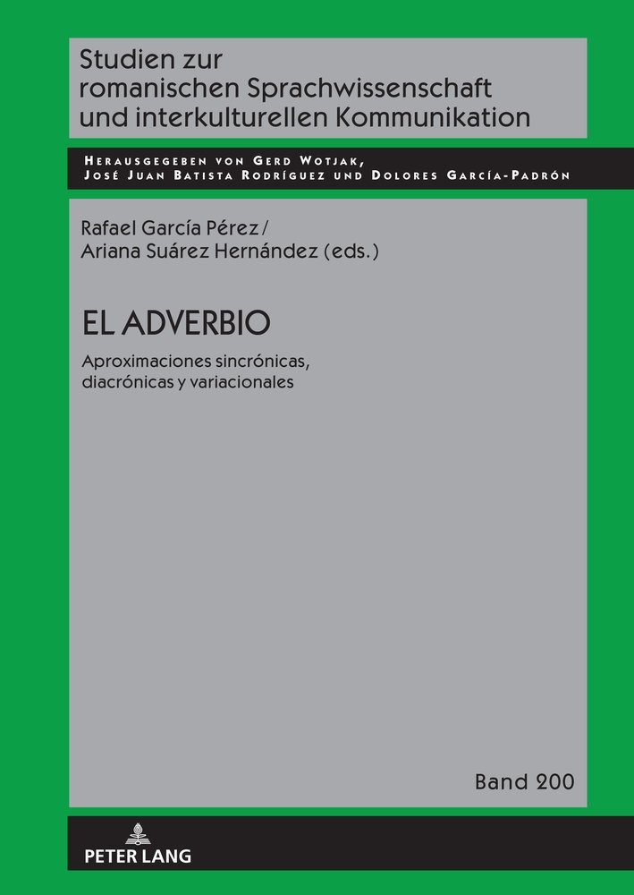 El adverbio: aproximaciones sincrónicas, diacrónicas y variacionales