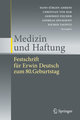 Medizin und Haftung