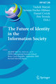 The Future of Identity in the Information Society