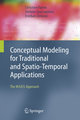 Conceptual Modeling for Traditional and Spatio-Temporal Applications