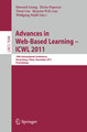 Advances in Web-based Learning - ICWL 2011