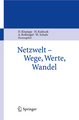 Netzwelt - Wege, Werte, Wandel