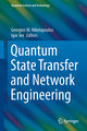 Quantum State Transfer and Network Engineering